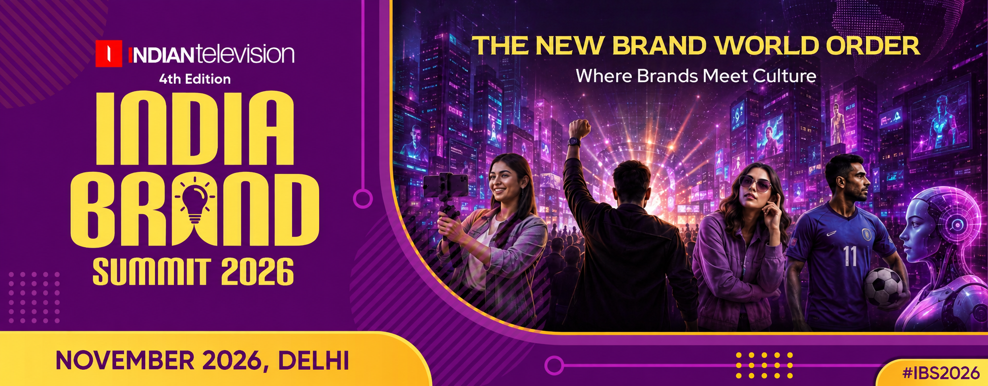 India Brand Summit 2026 � 25 November 2026, Delhi, India